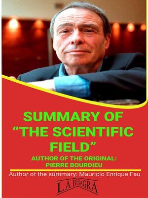 cover image of Summary of "The Scientific Field" by Pierre Bourdieu